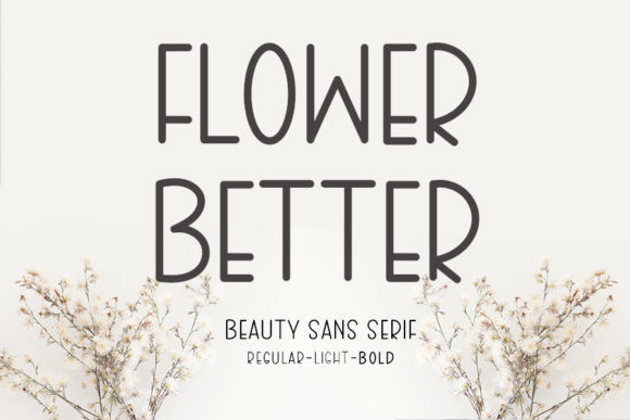 Flower Better: A Font That Elevates Campaigns