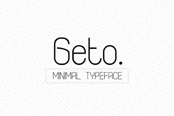 Geto Typeface: A Fresh Take on Minimalist Branding