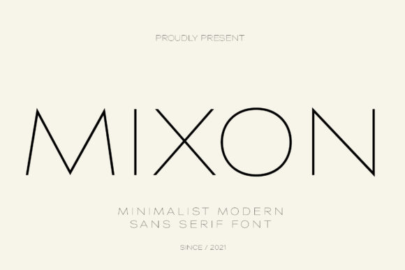 Mixon: A Minimalist Sans Serif for Creative Projects