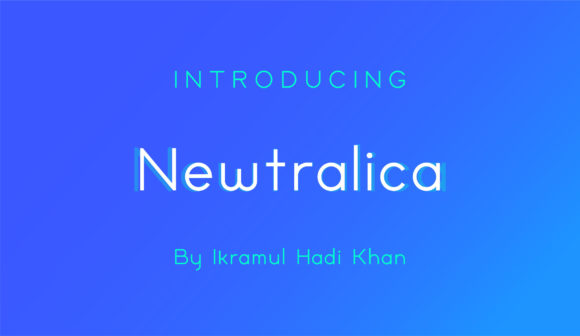 Newtralica: A Font for Thoughtful Design