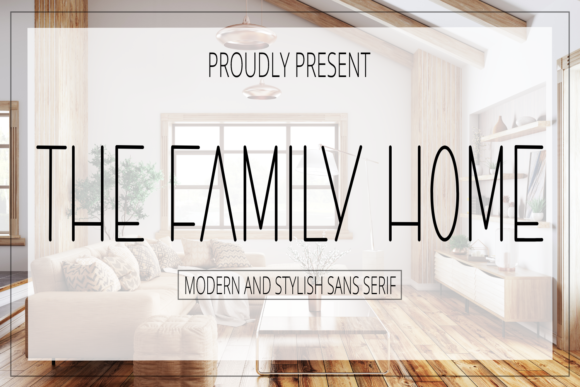 The Family Home Font