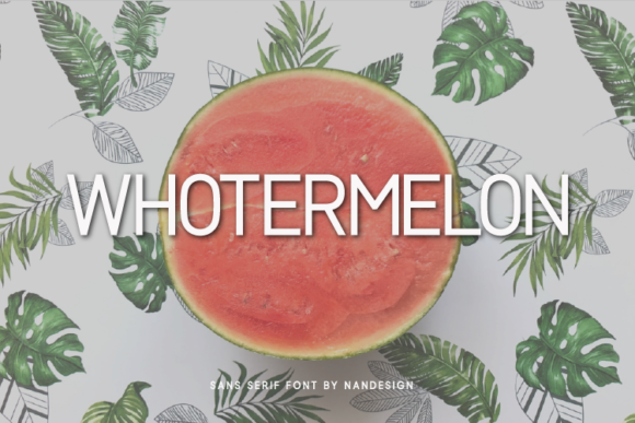 Whotermelon: A Clean Font for Business
